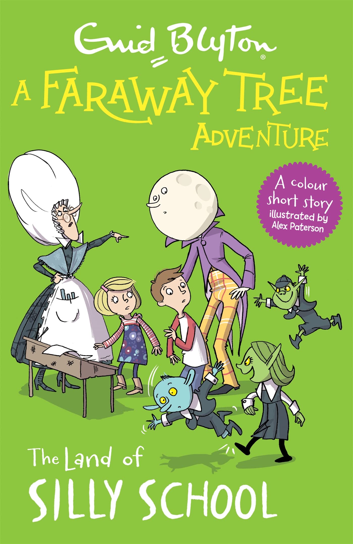A Faraway Tree Adventure: The Land Of Silly School: Colour Short Story
