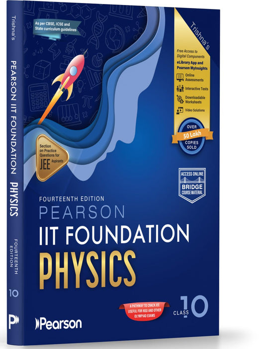 Pearson'26 IIT Foundation Physics Class 10|For JEE, NTSE & Olympiad Exams|JEE Practice Questions|Free 9 Online Assessments, 43 Video Solutions & 9 Tests in Pearson MyInsights & elibrary|14th edition