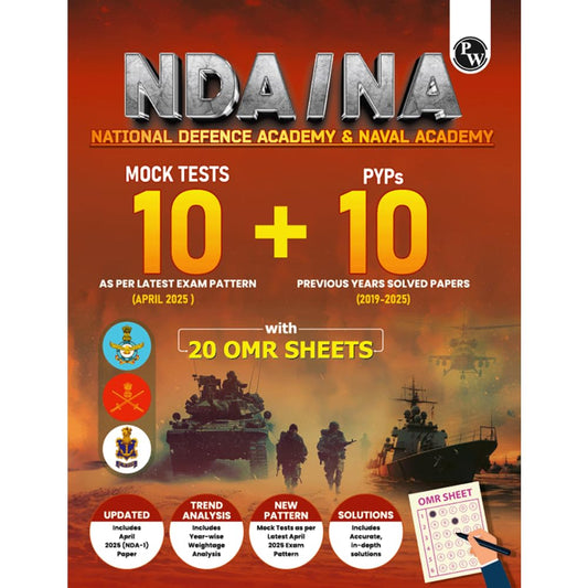 PW UPSC NDA/NA National Defence Academy Naval Academy 10 Previous Year Solved Papers 2019-2025 & 10 Mock Tests with 20 OMR Sheets For NDA Exams 2025-2026 [Paperback] PW