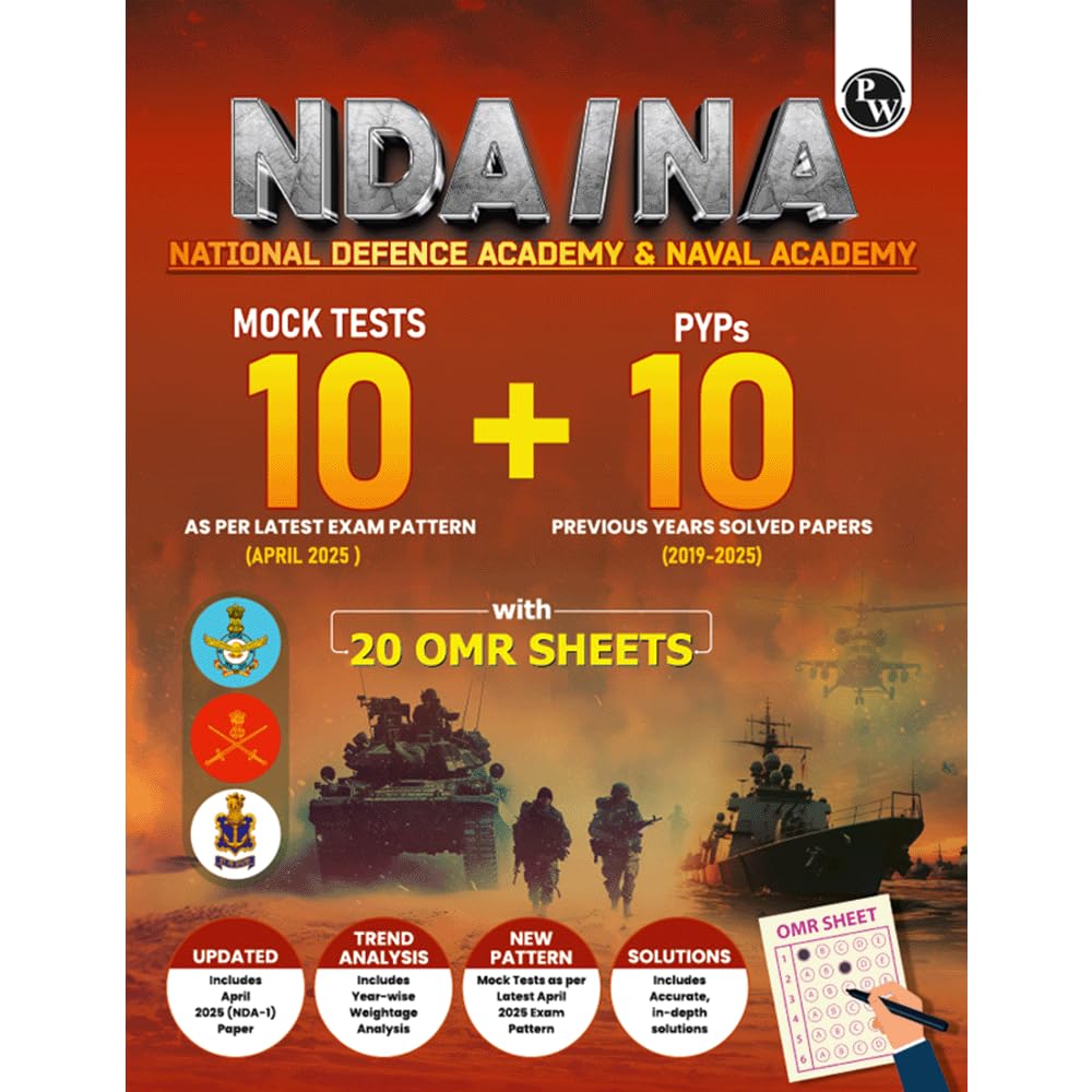 PW UPSC NDA/NA National Defence Academy Naval Academy 10 Previous Year Solved Papers 2019-2025 & 10 Mock Tests with 20 OMR Sheets For NDA Exams 2025-2026 [Paperback] PW
