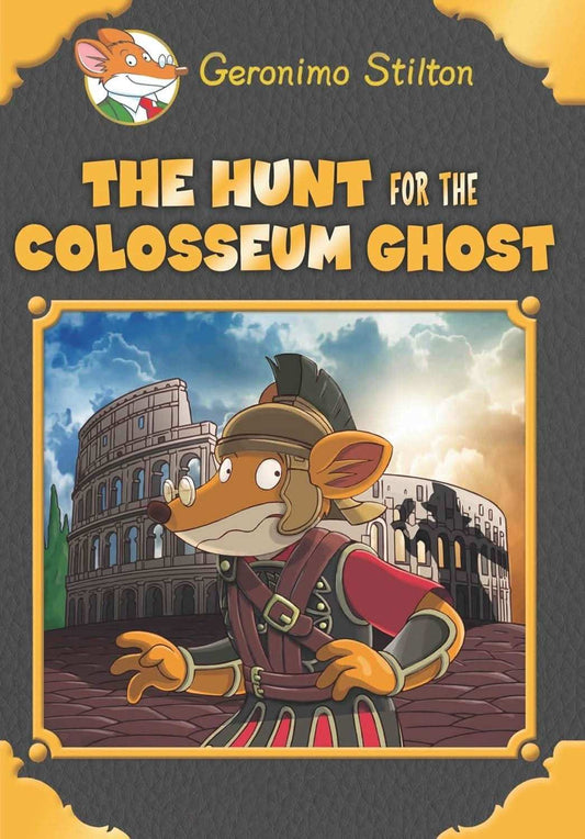 Geronimo Stilton Se: The Hunt For The Colosseum Ghost