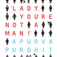 Lady You'Re Not A Man
