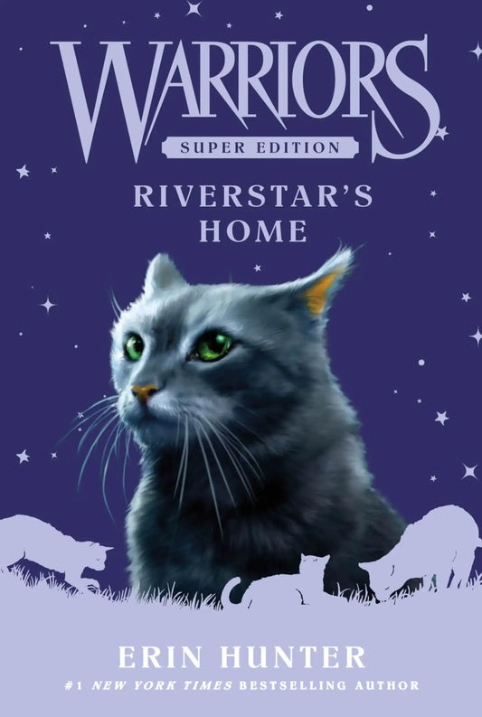 Warriors Super Edition: Riverstar'S Home