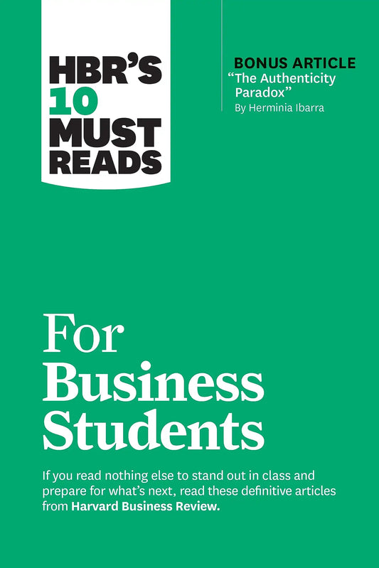 Hbrs 10 Must Reads For Business Students