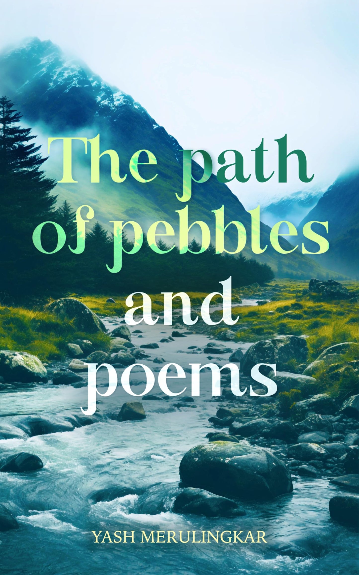 The Path Of Pebbles And Poems