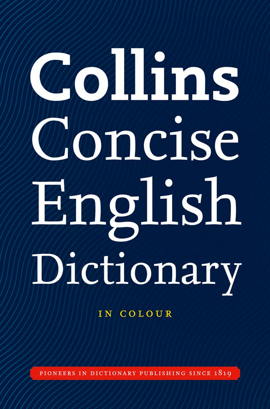 Collins Concise English Dictionary 7Th Ed