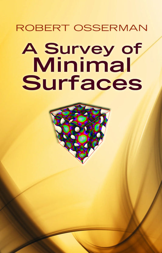 A Survey Of Minimal Surfaces