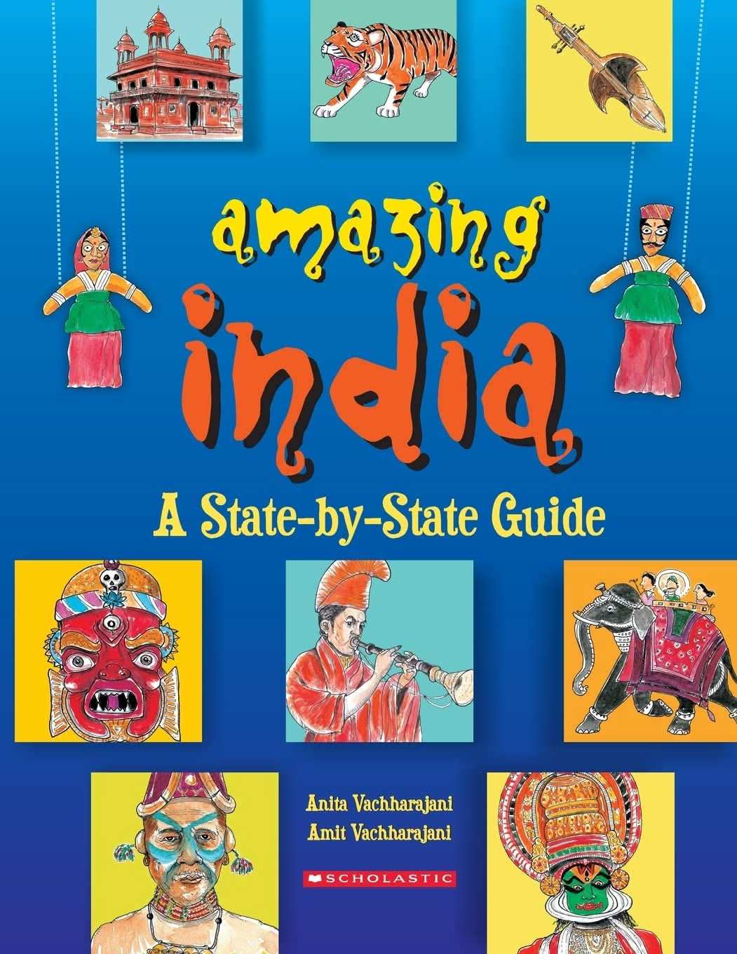 Amazing India: A State-By-State Guide
