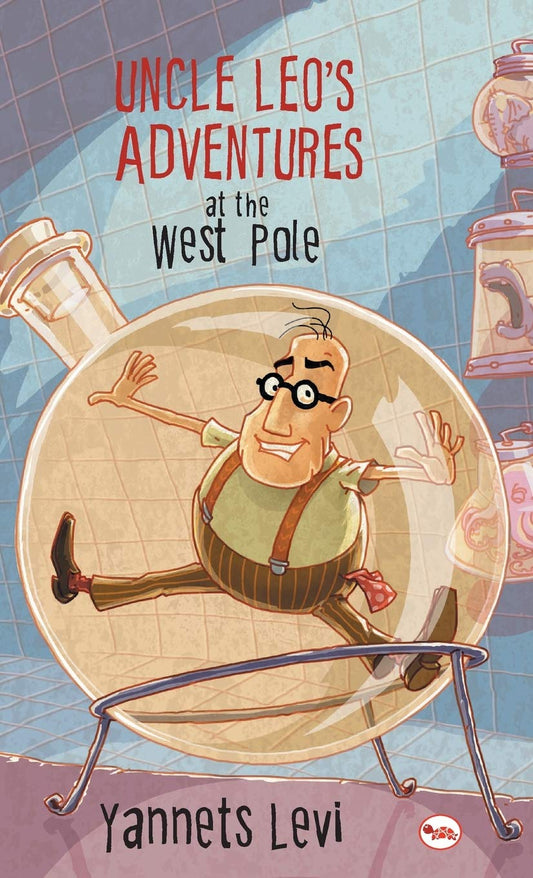 Uncle Leo'S Adventures At The West Pole