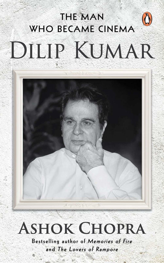 The Man Who Became Cinema: Dilip Kumar
