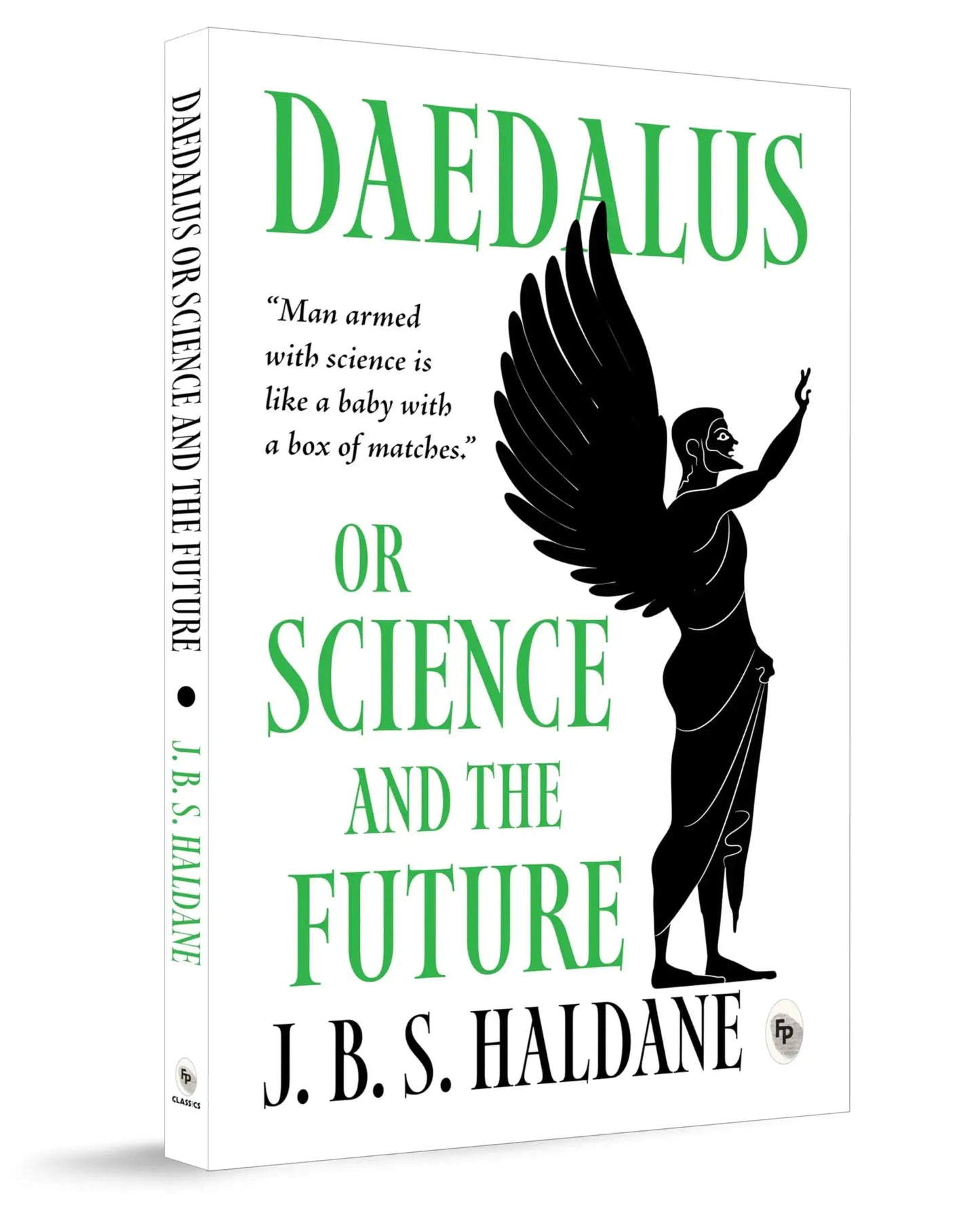 Daedalus, Or Science And The Future