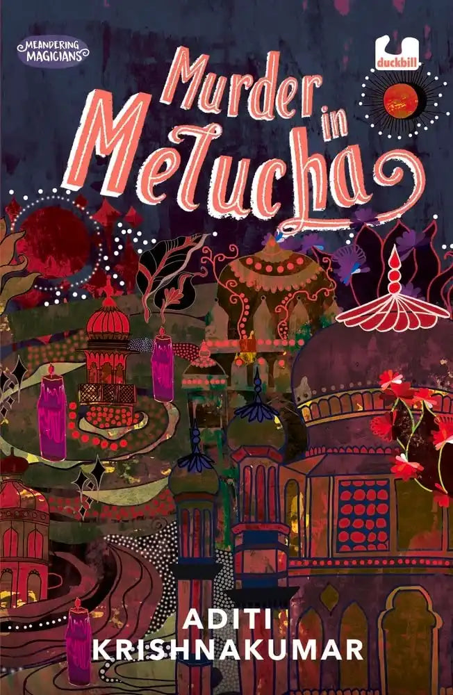 Murder In Melucha: Sequel To Magicians Of Madh