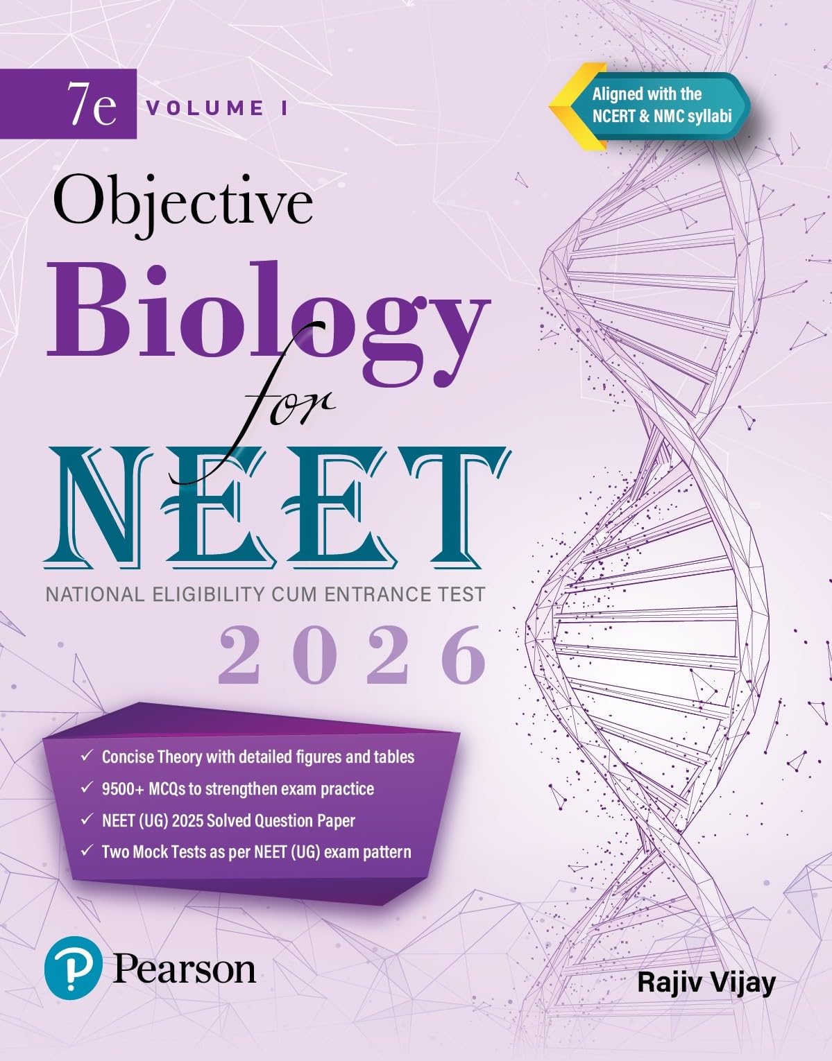 Pearson Objective Biology for NEET Volume I – 2026 | As Per NCERT & NMC Syllabi | 9500+ MCQs to Strengthen Exam Practice | Chapter wise PYQ & NEET ... as Per NEET Exam Pattern | - 7th Edition: 1