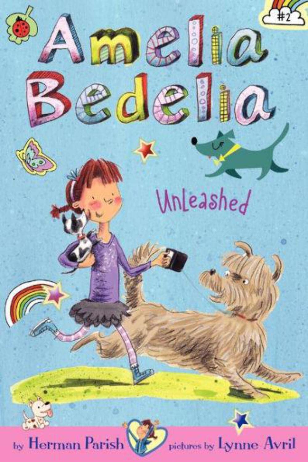 Amelia Bedelia Unleashed - Chapter Book #2: