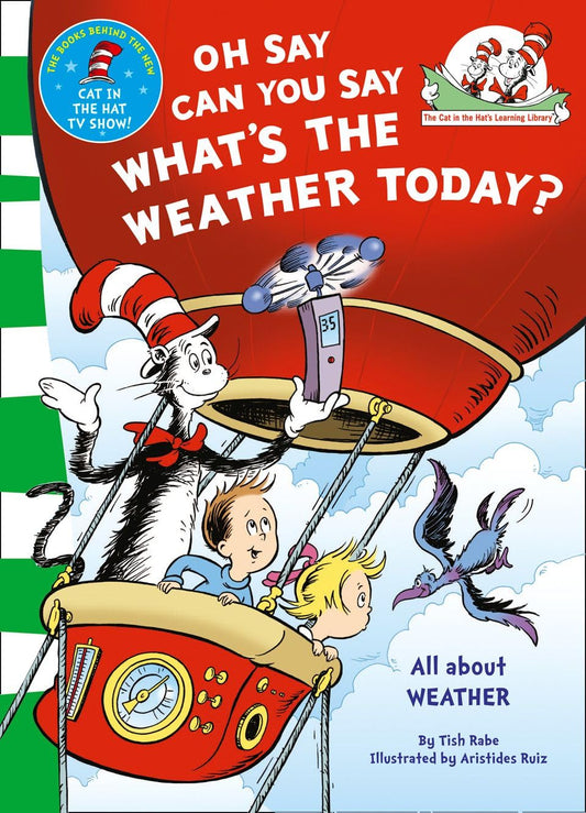 Oh Say Can You Say What'S The Weather Today