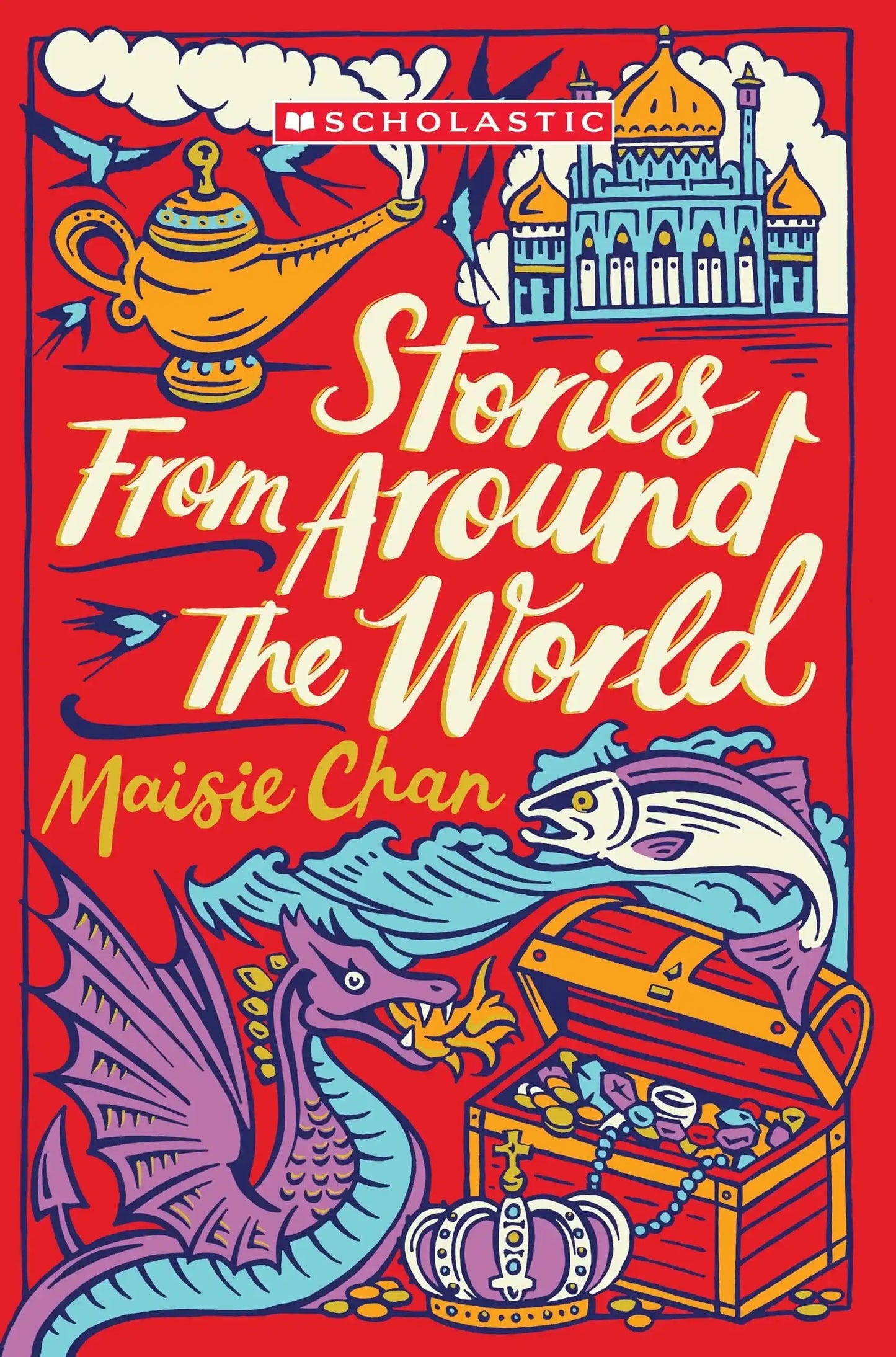 Scholastic Classics: Stories From Around The World