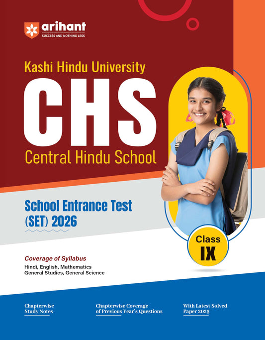 Arihant CHS Entrance Exam Class 9 2026 | Kashi Hindu Vishwavidyalaya Central Hindu School (SET) | Complete Study Guide with Chapterwise Notes & Solved ... Science & Social Science | English Medium