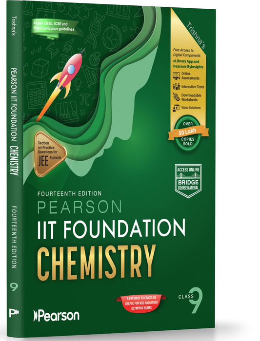 Pearson'26 IIT Foundation Class 9 Chemistry| For JEE, NSO & Olympiad Exams|JEE Practice Questions|Free 8 Online Assessments, 34 Video Solutions, 8 work sheets & Tests in Pearson MyInsights & elibrary