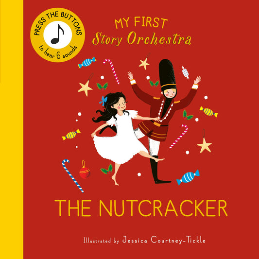 My First Story Orchestra: The Nutcracker (Press The Buttons