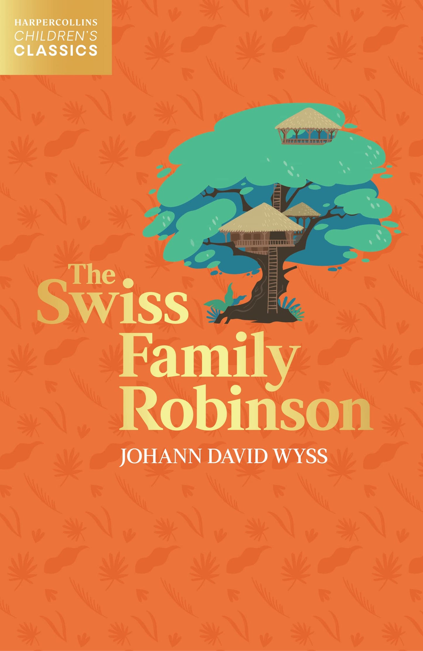The Swiss Family Robinson - Harpercollins Children’S Classic