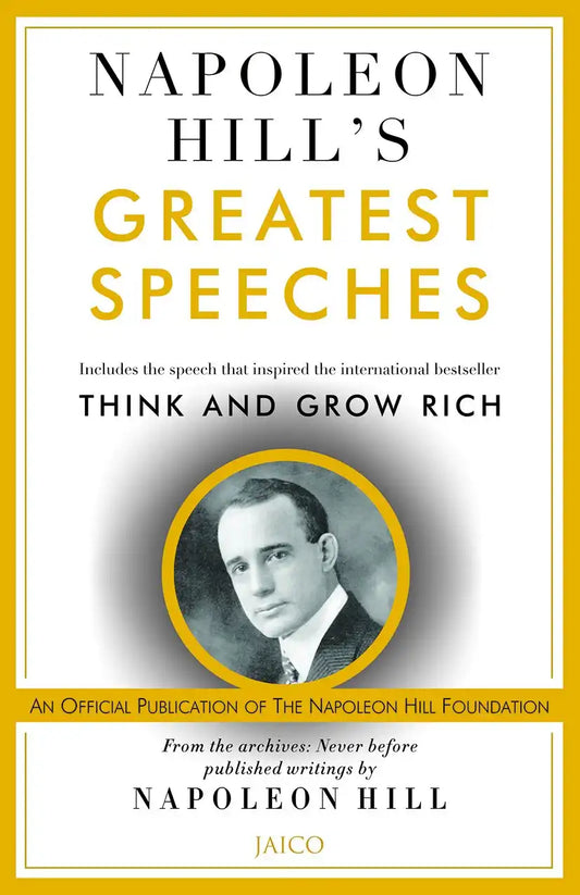 Napoleon Hill Greatest Speeches