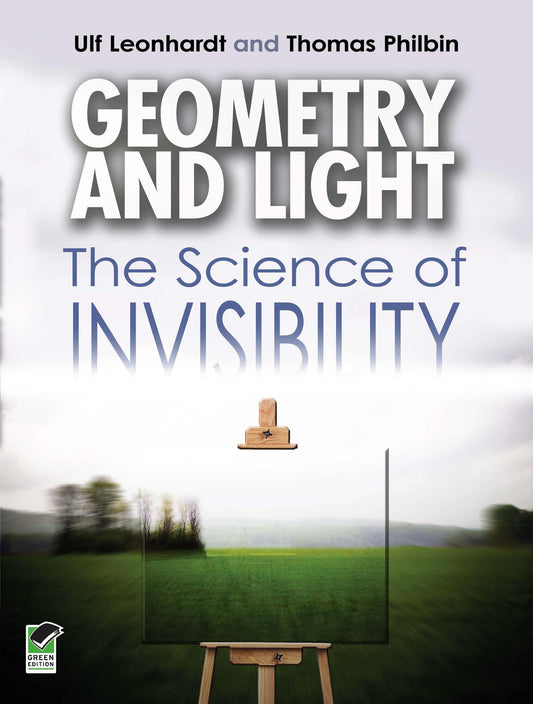 Geometry And Light: The Science Of Invisibility
