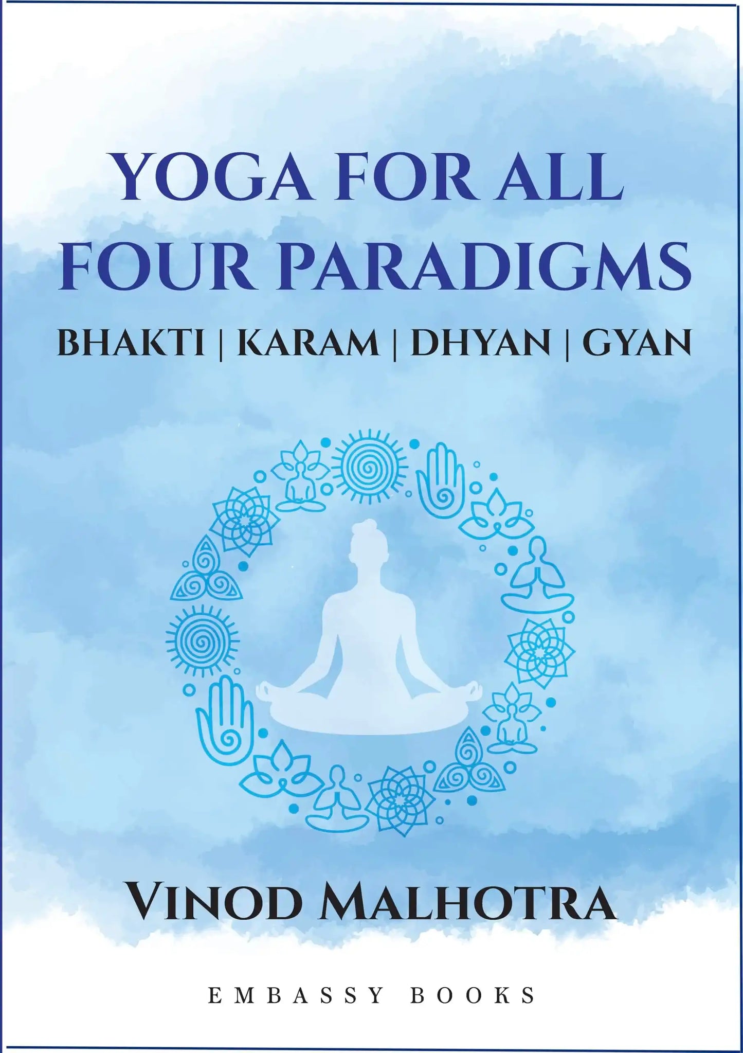 Yoga For All Four Paradigms
