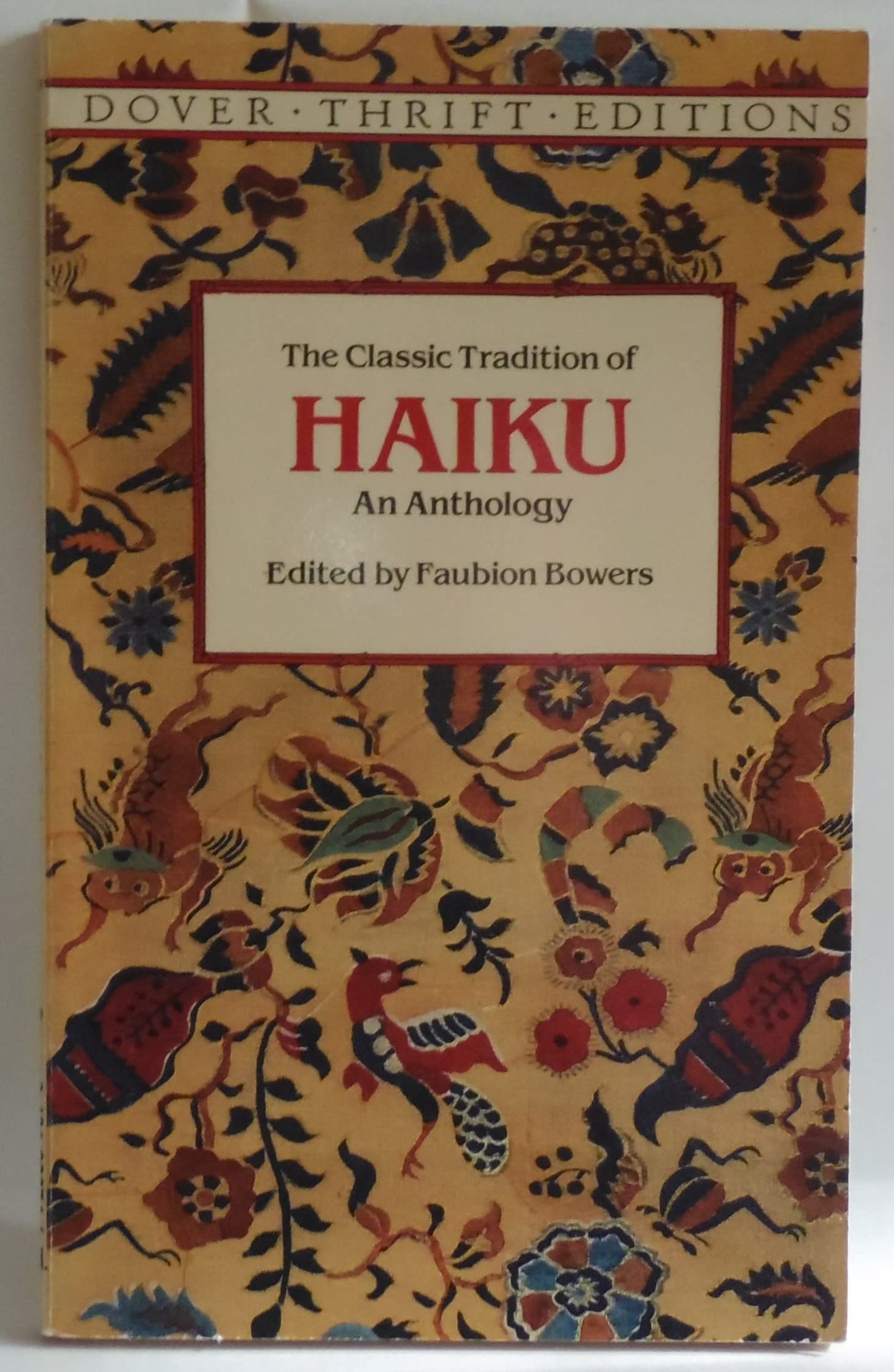 Bowers-The Classic Tradition Of Haiku: A