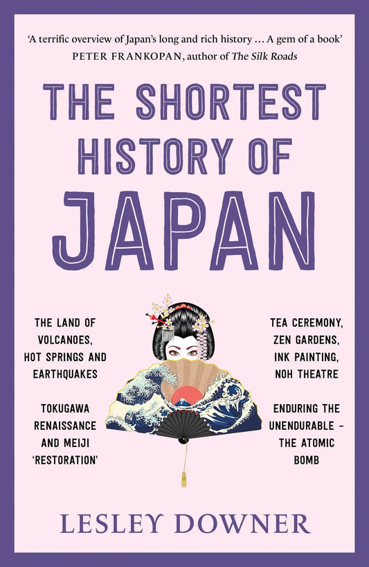 The Shortest History Of Japan