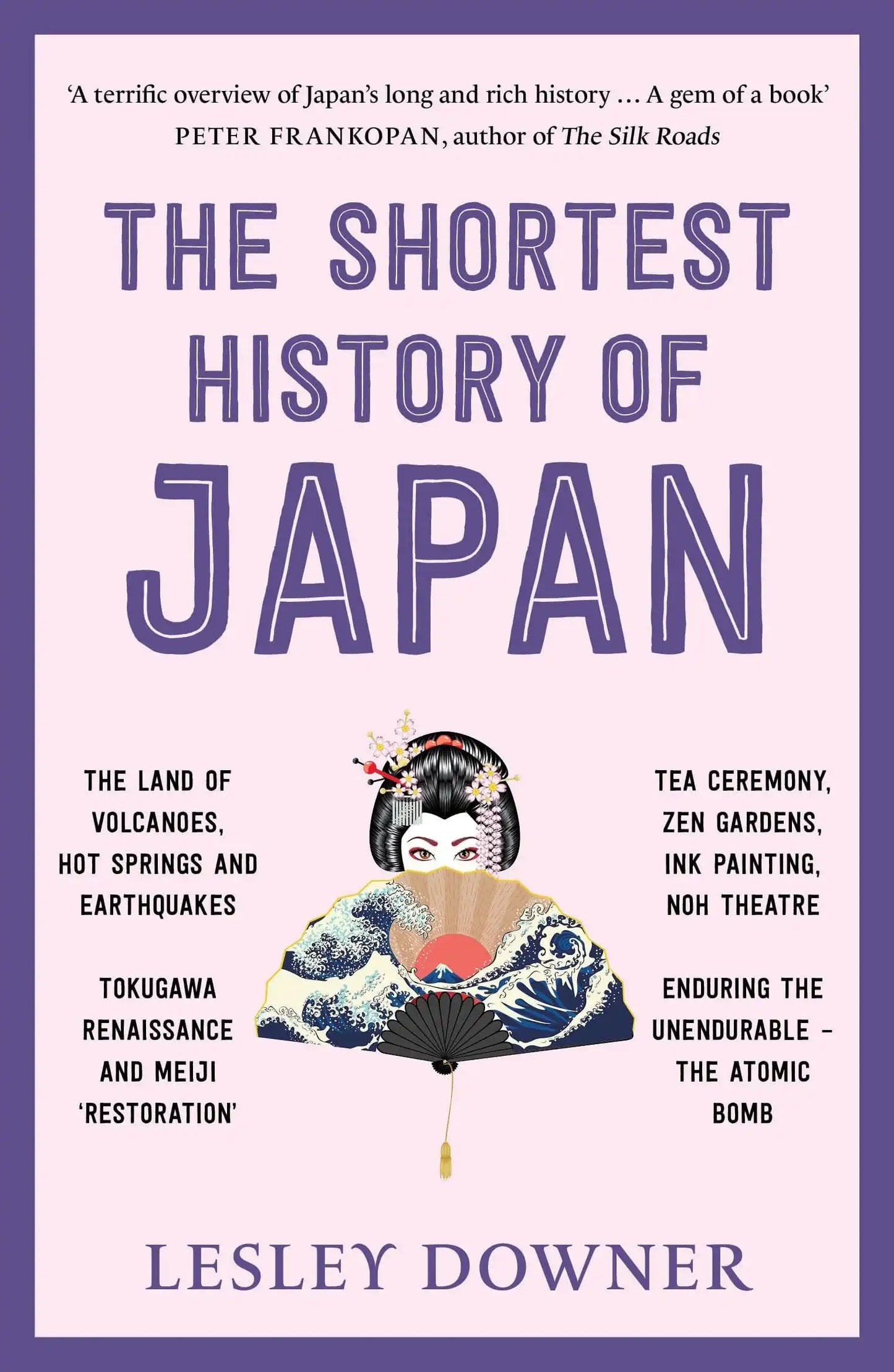 The Shortest History Of Japan