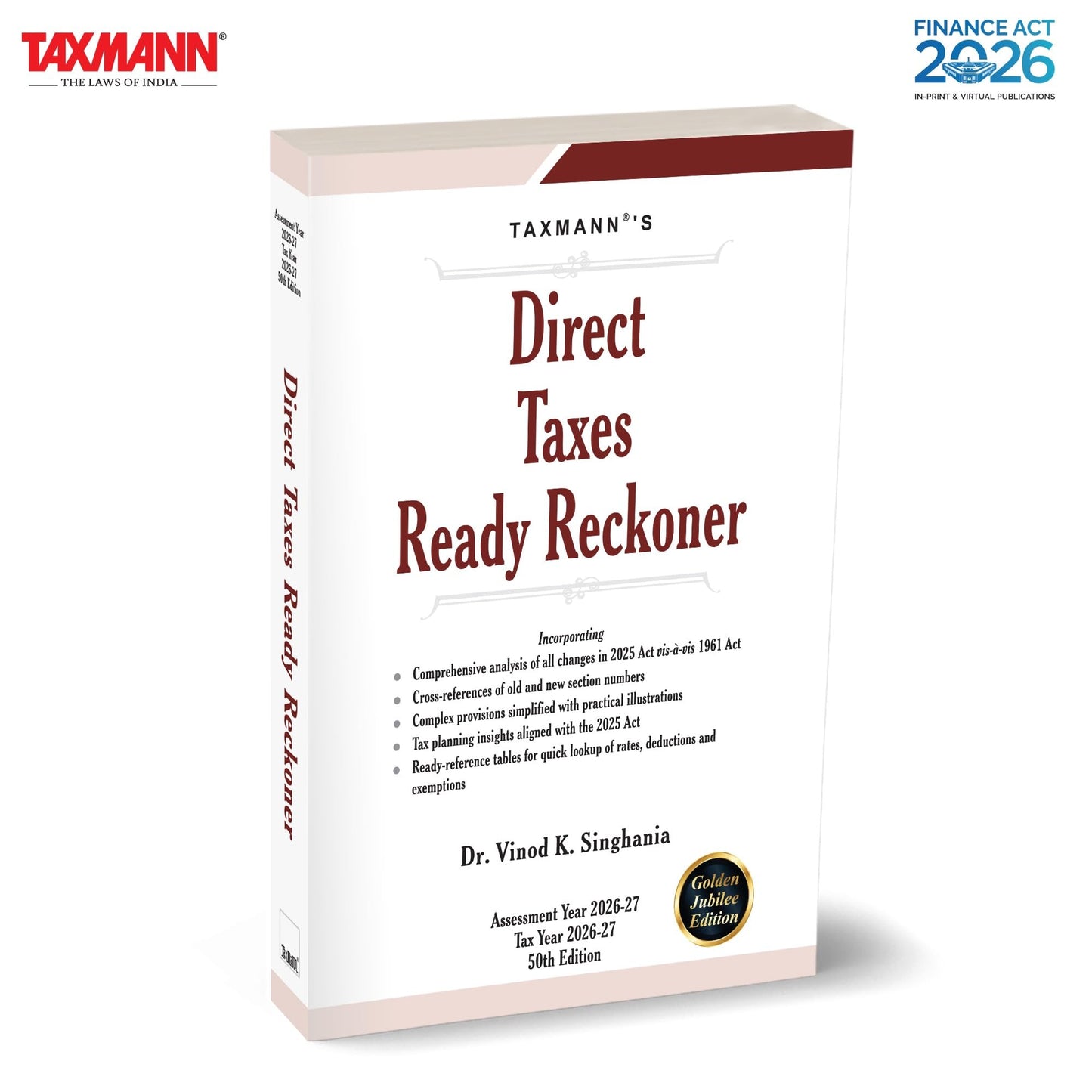 Taxmann's Direct Taxes Ready Reckoner (DTRR) [Finance Act 2026] – India's Most Comprehensive Reference—Uniquely Designed to Navigate the Concurrent Operation of ITA 1961 | ITA 2025 | ITR 2026