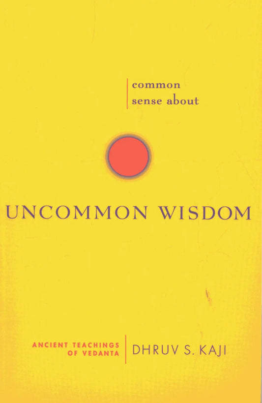 Common Sense About Uncommon Wisdom