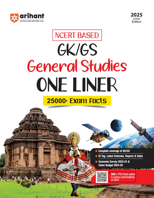 Arihant GK/GS General Studies One Liner 2025 | NCERT Based, 25000+ Exam Facts | Economic Survey, Budget, GI Tags, Schemes, Reports | 500+ PYQs For UPSC, SSC, Railway, State Exams | English Medium