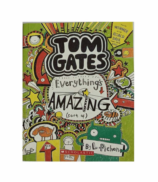 Tom Gates #03 Everythings Amazing (Sort Of)