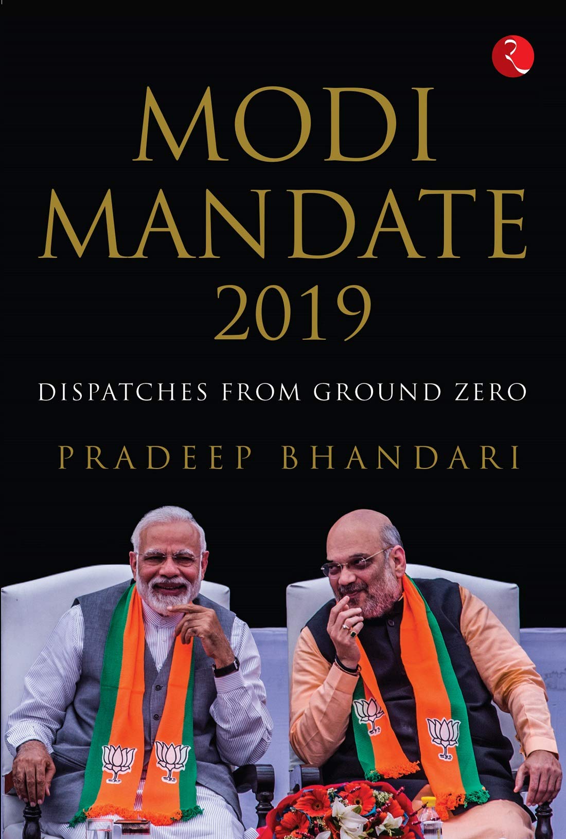 Modi Mandate 2019: Despatches From Ground Zero