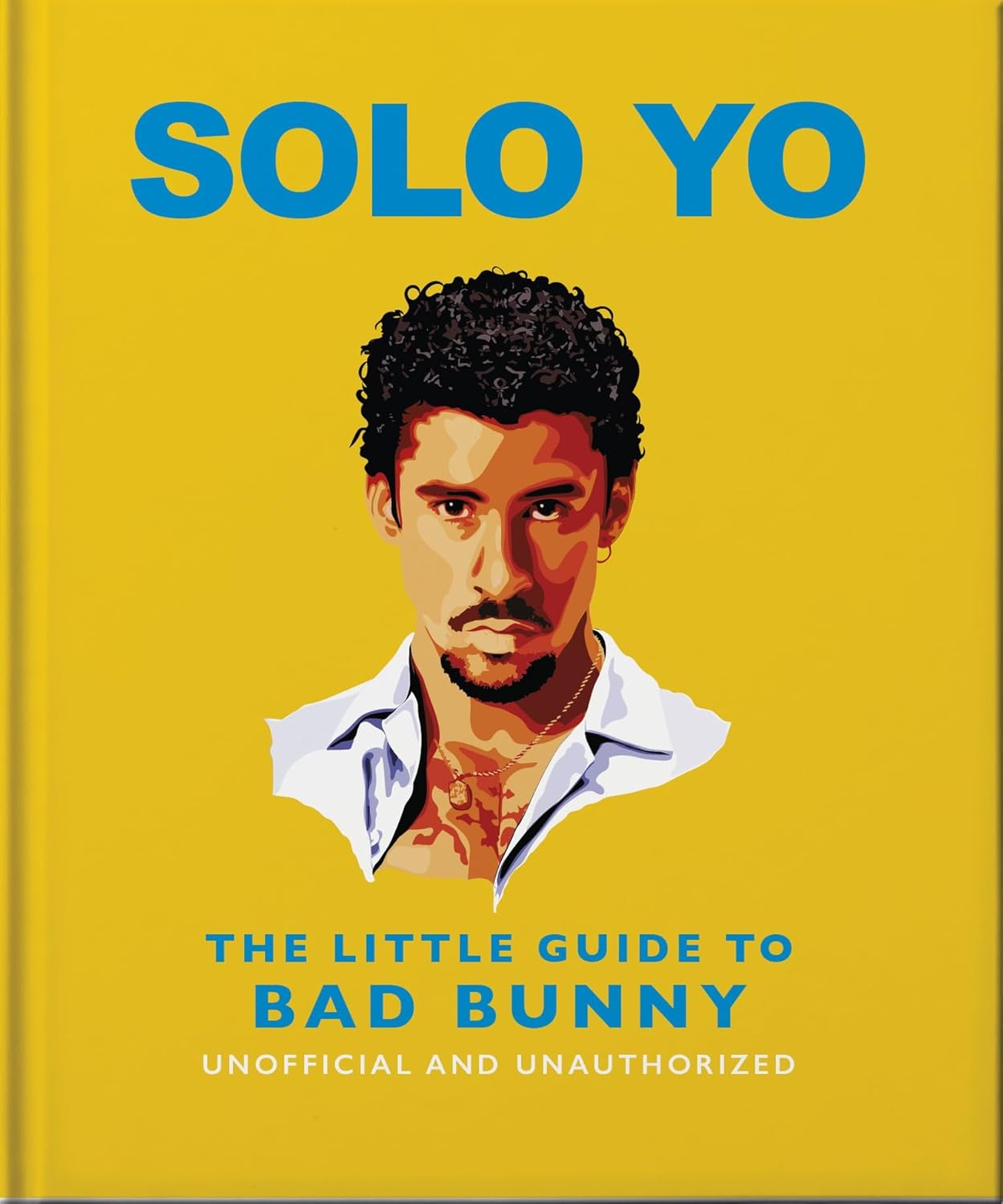 Solo Yo: The Little Guide to Bad Bunny  Release Date -  30 June 2026