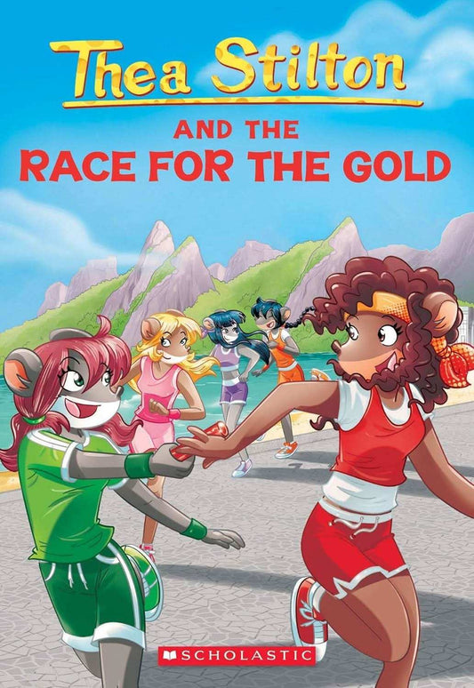 Thea Stilton #31: Thea Stilton And The Race For The Gold