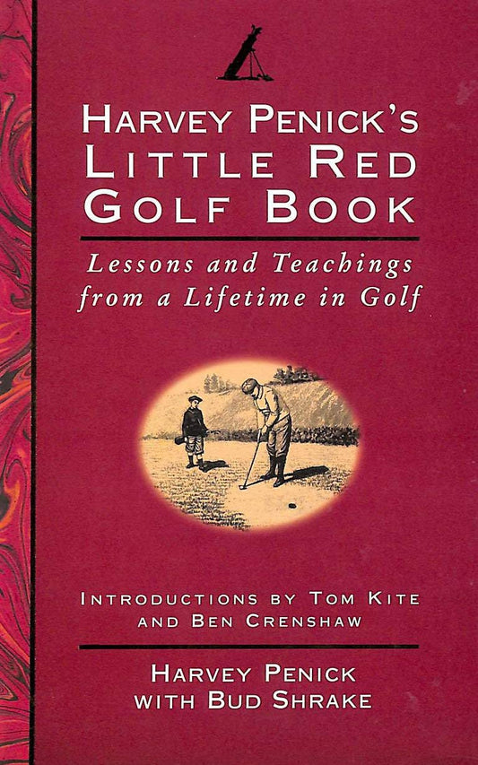 Harvey Penicks Little Red Golf Book