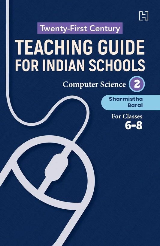 Twenty First Century Teaching Computer Science Book 2