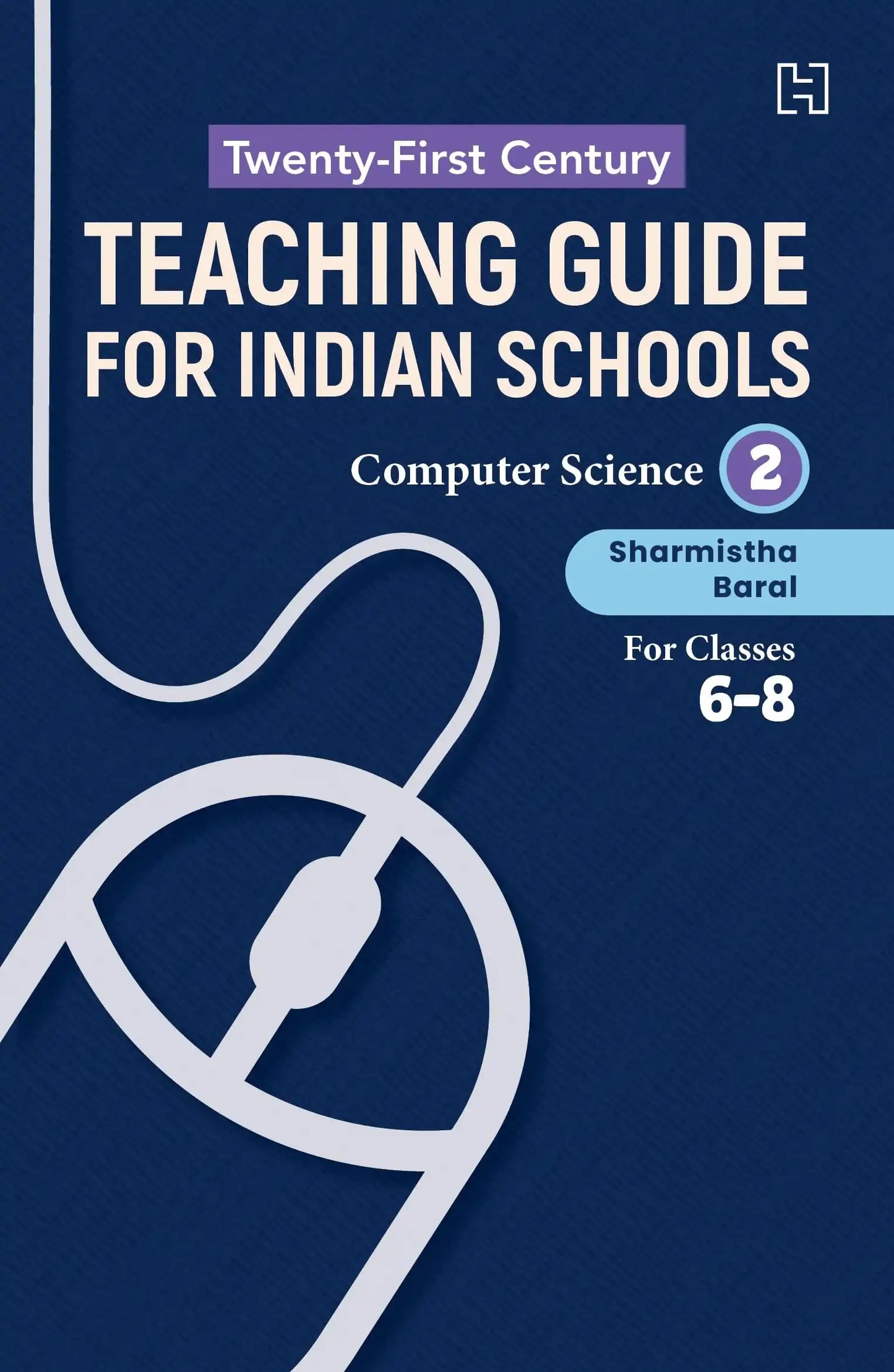 Twenty First Century Teaching Computer Science Book 2