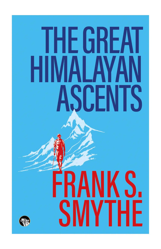The Great Himalayan Ascent