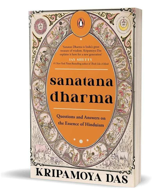 Sanatana Dharma: Questions And Answers On The Essence Of Hinduism