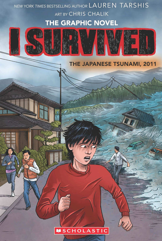 I Survived Graphic Novel #12: I Survived The Japanese Tsunami, 2011