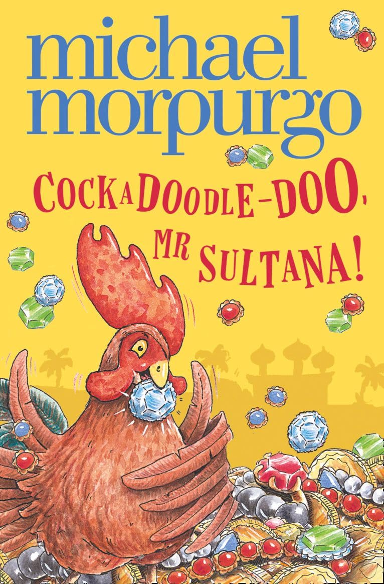 Cockadoodle-Doo, Mr Sultana]