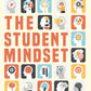 The Student Mindset