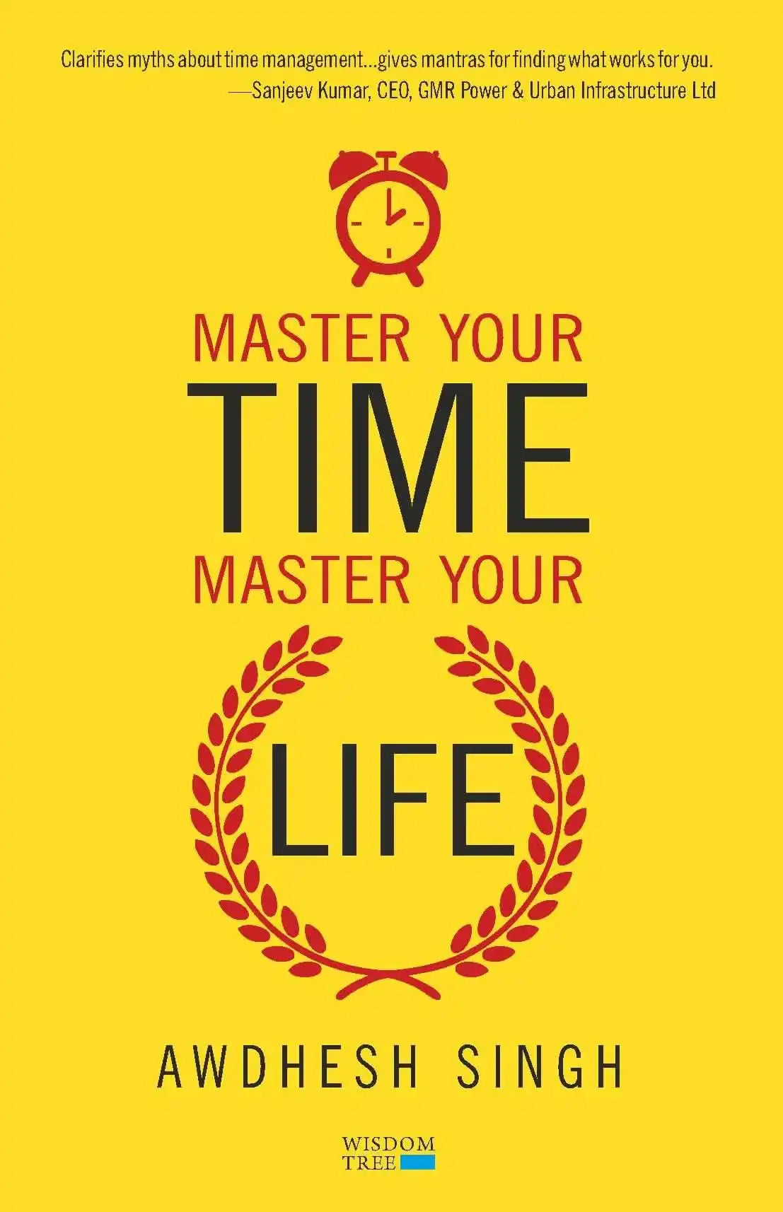 Master Your Time Master Your Life