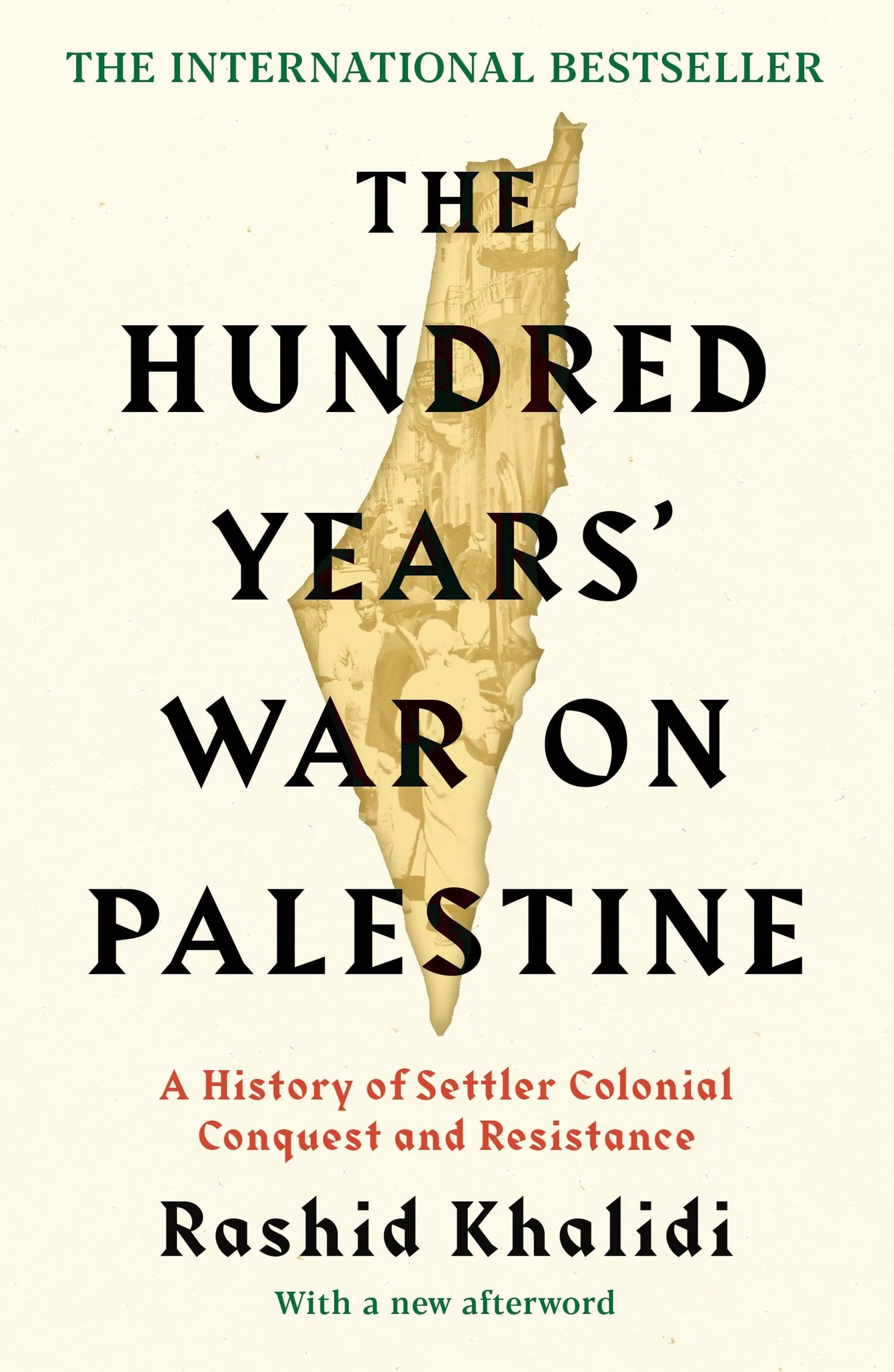 The Hundred Years War On Palestine