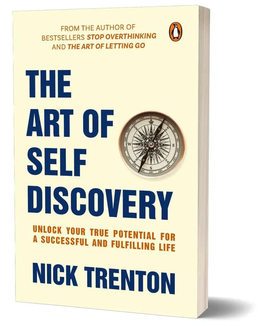 The Art Of Self Discovery: Life Designs To Enhance Self-Awareness For Optimum Fulfilment
