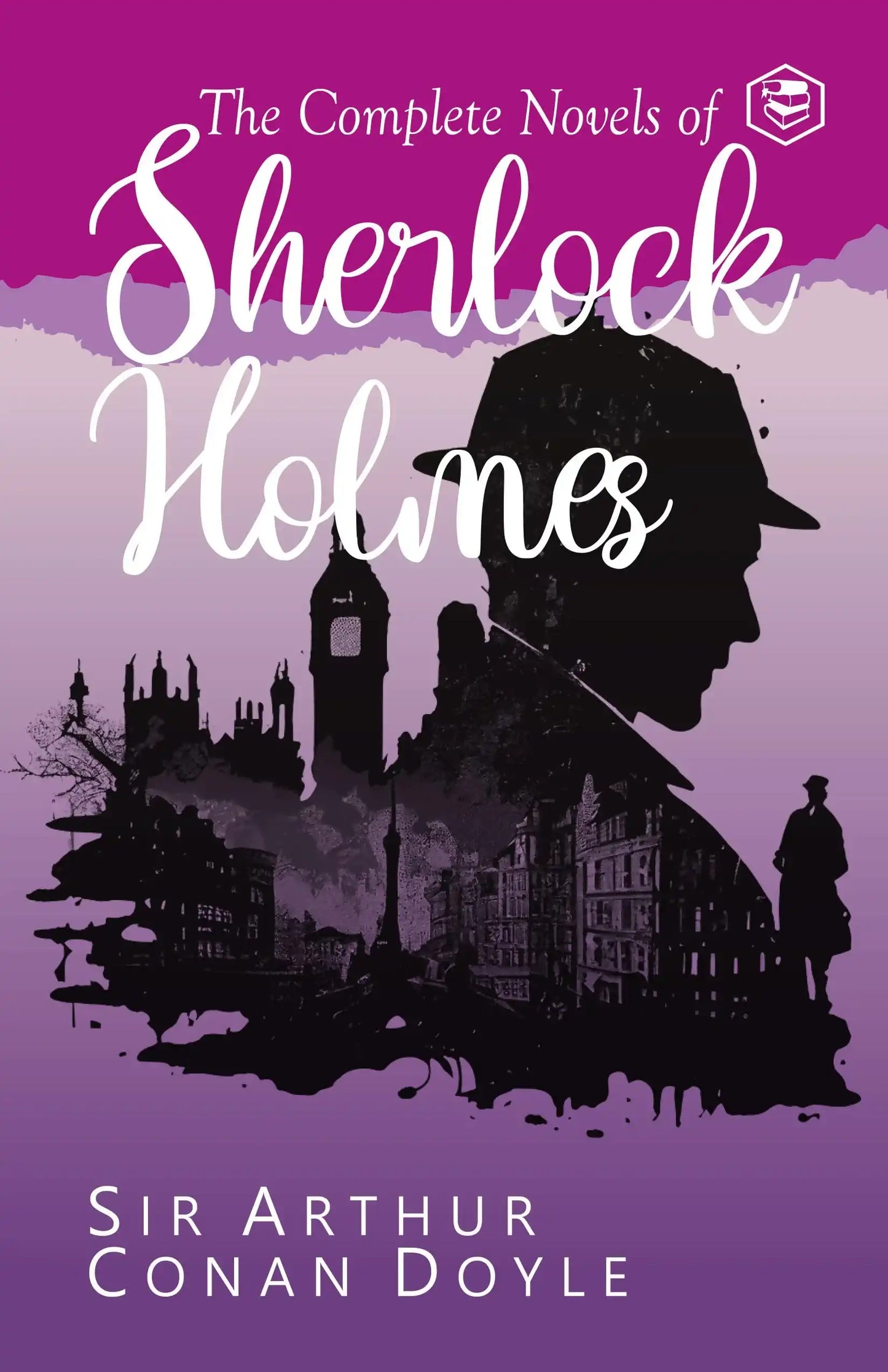 The Complete Novels Of Sherlock Holmes (Deluxe Hardbound Edition)
