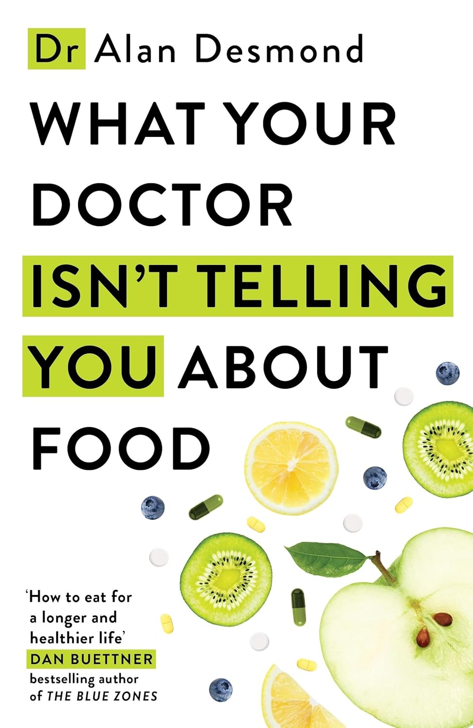 What Your Doctor Isn't Telling You About Food: The truth about modern diets and health - everything
you should know about what you're eating and why it
matters  Release Date -  18 June 2026